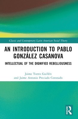 An Introduction to Pablo Gonzlez Casanova 1