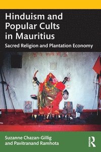 bokomslag Hinduism and Popular Cults in Mauritius