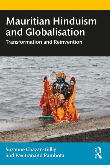 bokomslag Mauritian Hinduism and Globalisation