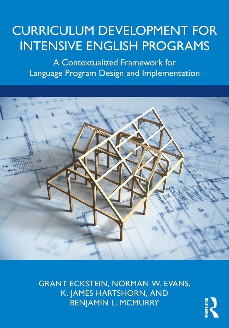 Grant Eckstein, Norman W. Evans, K. James Hartshorn, Benjamin L. McMurry, USA) Evans, Norman W. (Brigham Young University - Curriculum Development for Intensive English Programs, Häftad