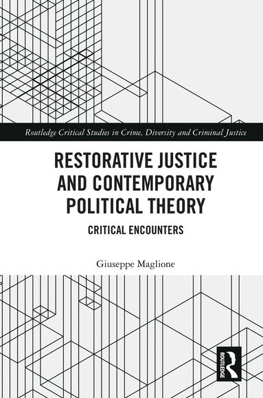 bokomslag Restorative Justice and Contemporary Political Theory