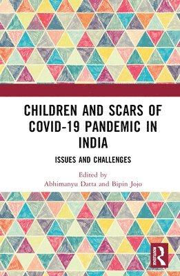 bokomslag Children and Scars of COVID-19 Pandemic in India