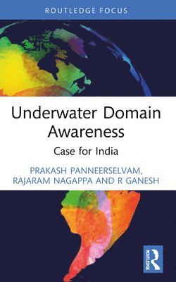 Prakash Panneerselvam, Rajaram Nagappa, R Ganesh, India) Panneerselvam, Prakash (NIAS, R. Ganesh - Underwater Domain Awareness, Häftad