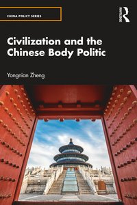 bokomslag Civilization and the Chinese Body Politic