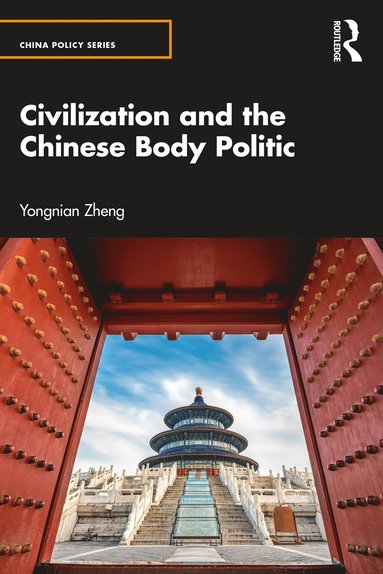 bokomslag Civilization and the Chinese Body Politic