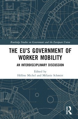 bokomslag EU's Government of Worker Mobility