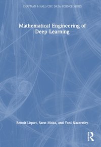 bokomslag Mathematical Engineering of Deep Learning