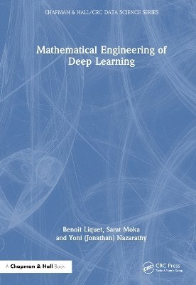 Mathematical Engineering of Deep Learning 1