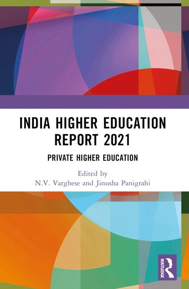 bokomslag India Higher Education Report 2021