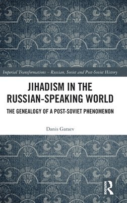 Jihadism in the Russian-Speaking World 1