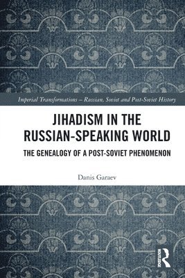 Jihadism in the Russian-Speaking World 1