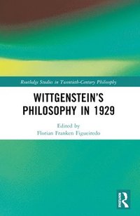 bokomslag Wittgenstein's Philosophy in 1929