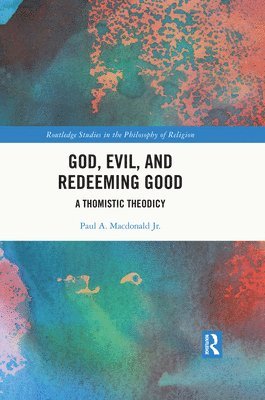 God, Evil, and Redeeming Good 1