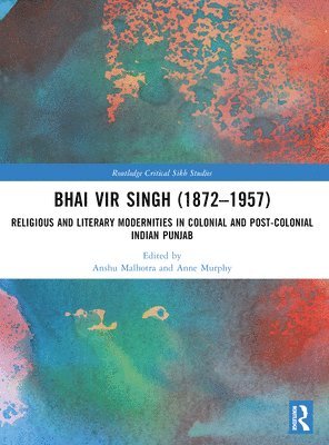 Anshu Malhotra, Anne Murphy - Bhai Vir Singh (1872–1957), Häftad
