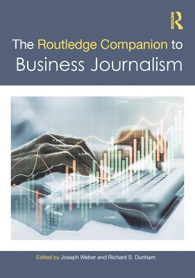 bokomslag Routledge Companion to Business Journalism