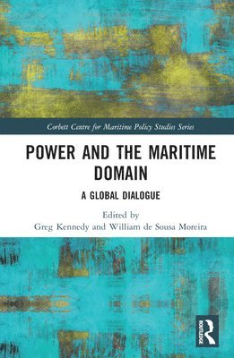 Power and the Maritime Domain 1