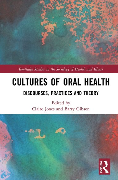 bokomslag Cultures of Oral Health