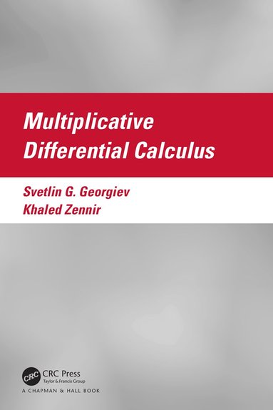 bokomslag Multiplicative Differential Calculus