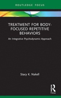 bokomslag Treatment for Body-Focused Repetitive Behaviors