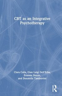 bokomslag CBT as an Integrative Psychotherapy
