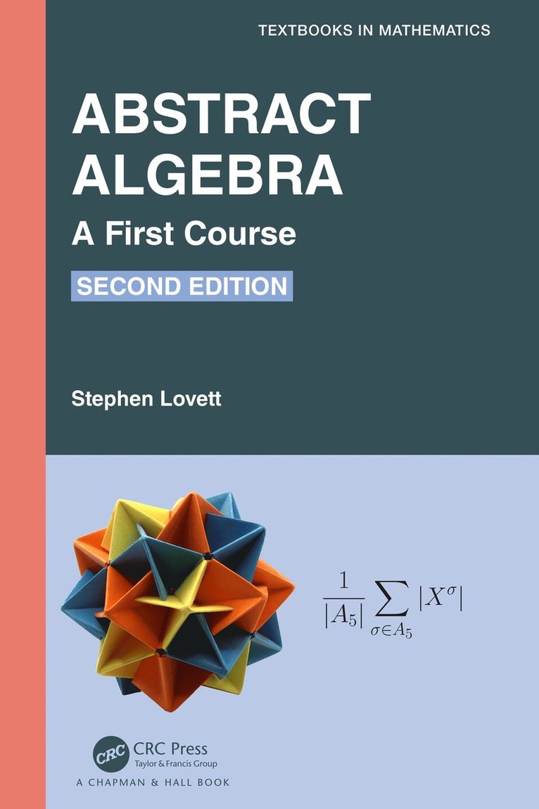 Stephen Lovett - Abstract Algebra, Häftad