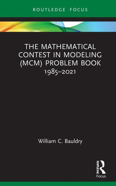 bokomslag Mathematical Contest in Modeling (MCM) Problem Book 1985-2021