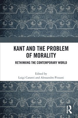 bokomslag Kant and the Problem of Morality