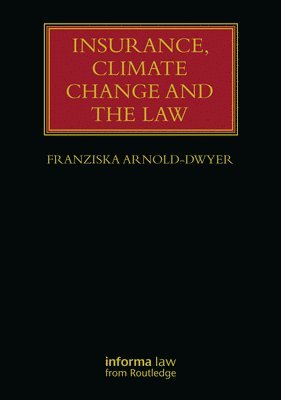 Insurance, Climate Change and the Law