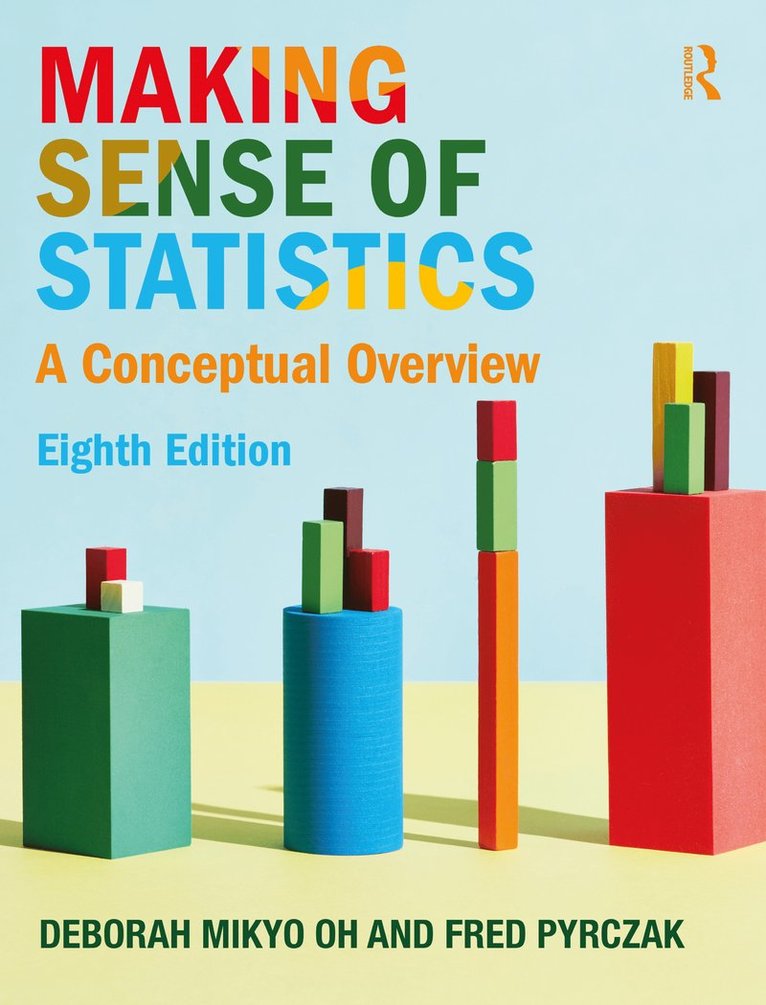Deborah M. Oh, Fred Pyrczak - Making Sense of Statistics, Häftad