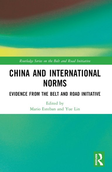 bokomslag China and International Norms