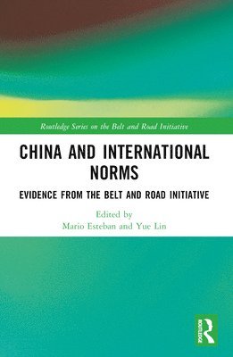 Mario Esteban, Yue Lin - China and International Norms, Häftad