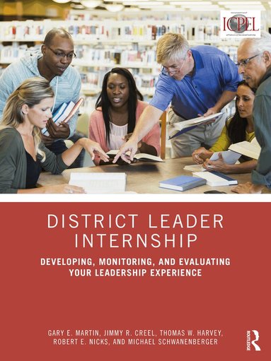 Gary E. Martin, Jimmy R. Creel, Thomas W. Harvey, Robert E. Nicks, Michael Schwanenberger - District Leader Internship, Häftad