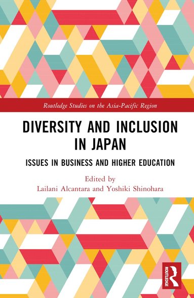 Lailani Alcantara, Yoshiki Shinohara - Diversity and Inclusion in Japan, Inbunden