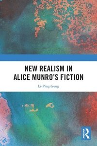 bokomslag New Realism in Alice Munros Fiction