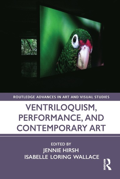 bokomslag Ventriloquism, Performance, and Contemporary Art