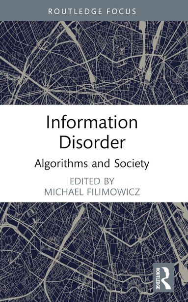 Michael Filimowicz - Information Disorder, Häftad