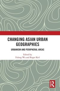 bokomslag Changing Asian Urban Geographies