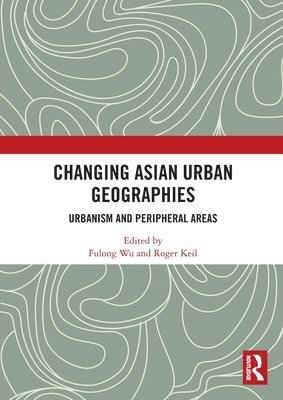 Changing Asian Urban Geographies 1