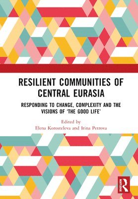 Resilient Communities of Central Eurasia 1