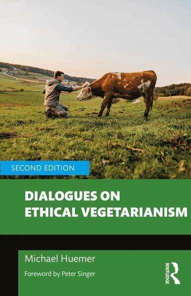 bokomslag Dialogues on Ethical Vegetarianism