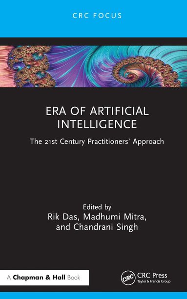 Rik Das, Madhumi Mitra, Chandrani Singh - Era of Artificial Intelligence, Inbunden