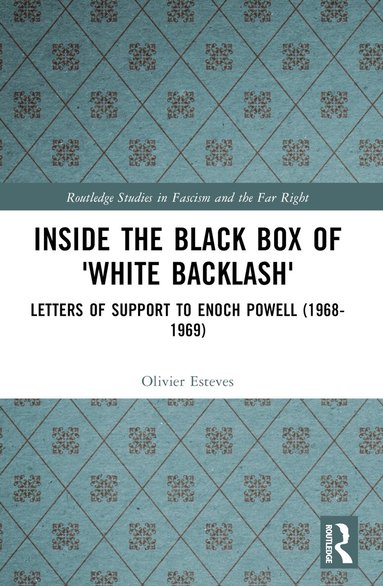 Olivier Esteves - Inside the Black Box of 'White Backlash', Häftad