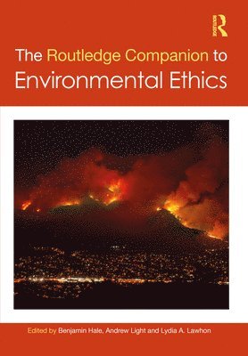 The Routledge Companion to Environmental Ethics 1