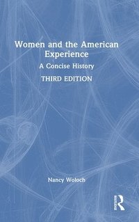 bokomslag Women and the American Experience