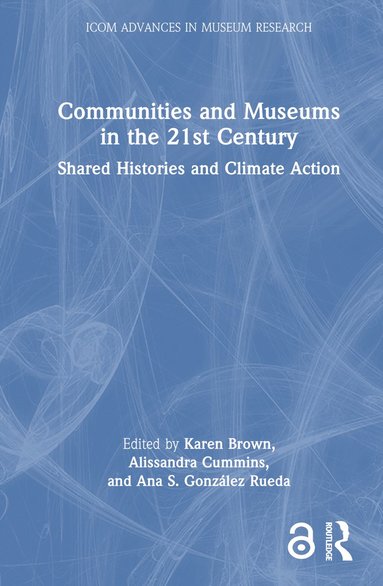 bokomslag Communities and Museums in the 21st Century