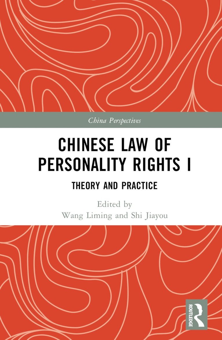 Chinese Law of Personality Rights I 1