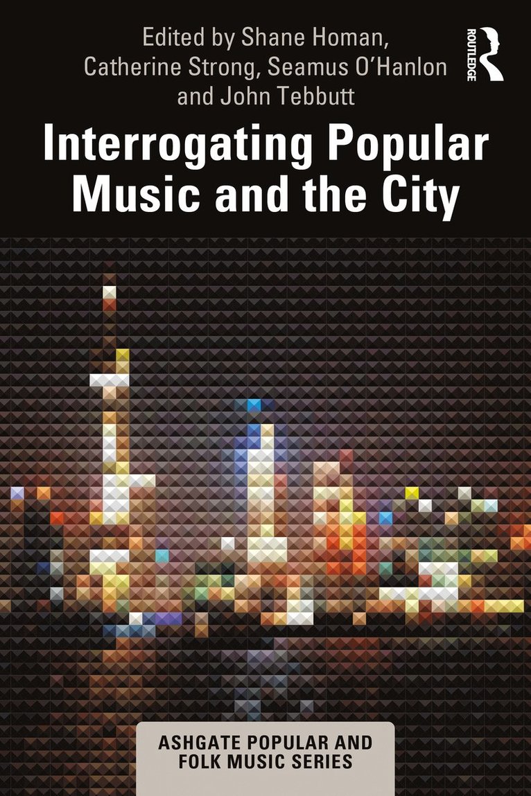 Interrogating Popular Music and the City