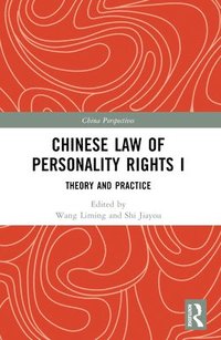 bokomslag Chinese Law of Personality Rights I