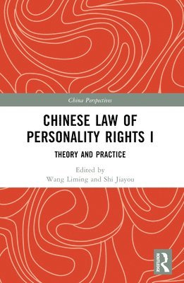 Chinese Law of Personality Rights I 1