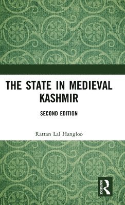 bokomslag The State in Medieval Kashmir